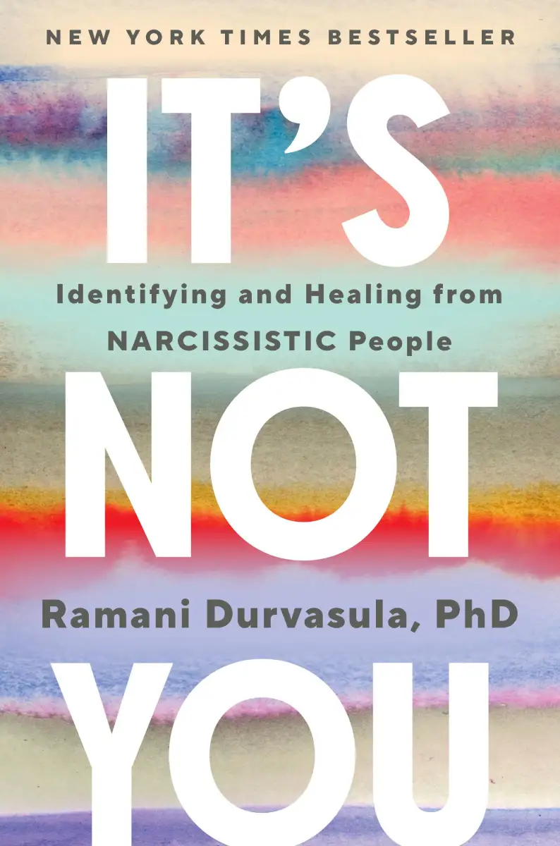 It's Not You: Identifying and Healing from Narcissistic People book cover