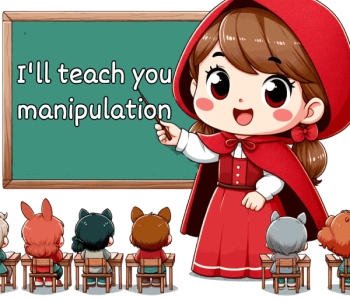 little red riding hood teaches manipulation as a meme of the poor state of most manipulation resources