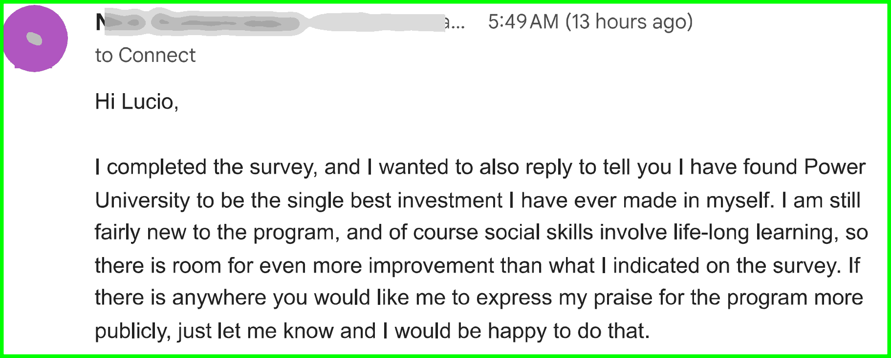 power alumnus qualitative feedback responding to our email asking to complete our survey