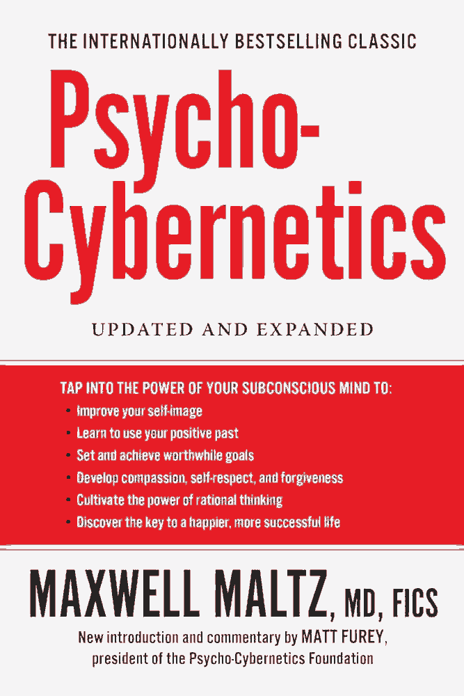 psycho-cybernetics book summary and review